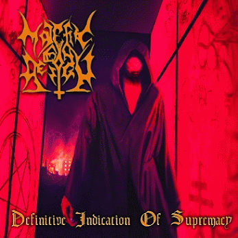 Malefic By Design : Definitive Indication of Supremacy